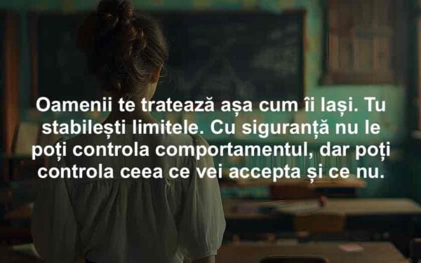 Oamenii te tratează așa cum le permiți
